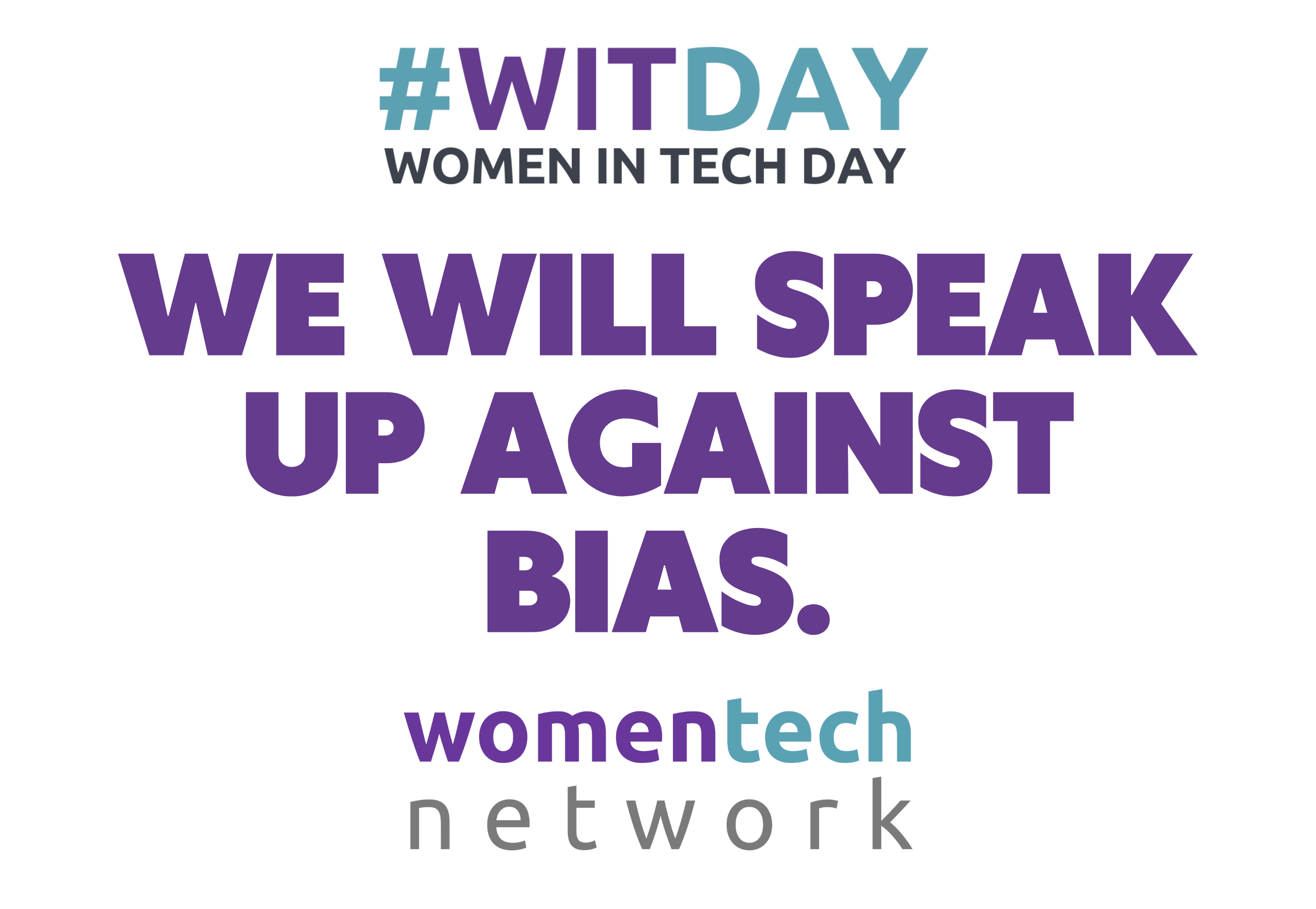 WE WILL SPEAK UP AGAINST BIAS.