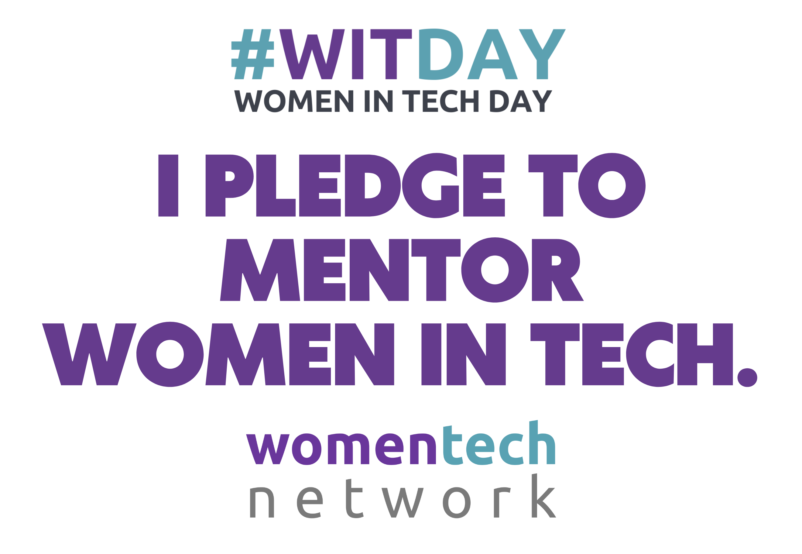 I PLEDGE TO MENTOR A WOMAN IN TECH.